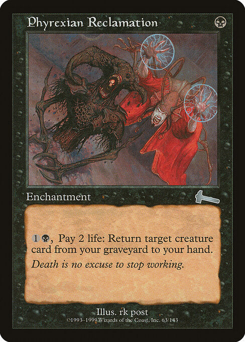 Phyrexian Reclamation (63) (Foil) - Urza's Legacy - Game On