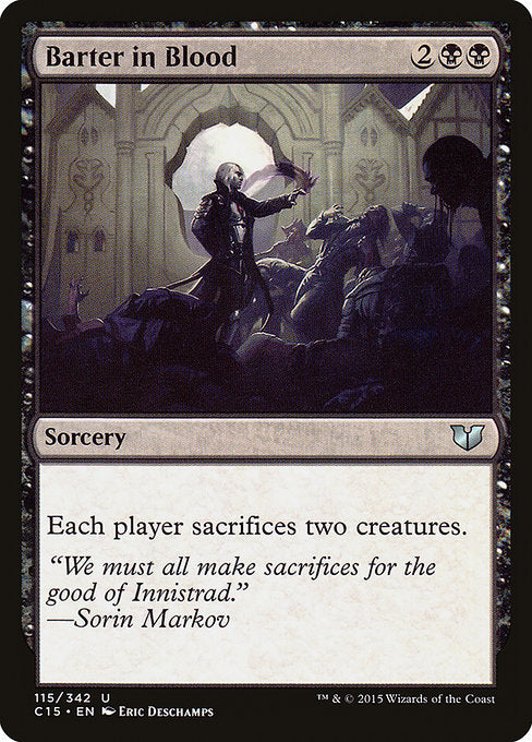 Barter in Blood (115) - Commander 2015 - Game On