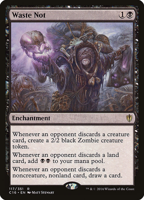 Waste Not (117) - Commander 2016 - Game On
