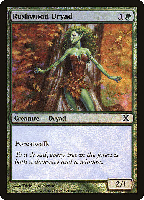 Rushwood Dryad (294★) - Tenth Edition - Game On