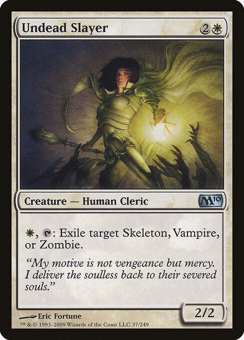 Undead Slayer (37) - Magic 2010 - Game On
