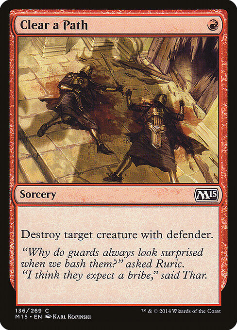 Clear a Path (136) - Magic 2015 - Game On