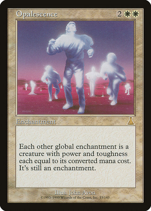 Opalescence (13) - Urza's Destiny - Game On