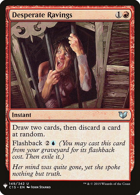 Desperate Ravings (C15-149) - The List - Game On
