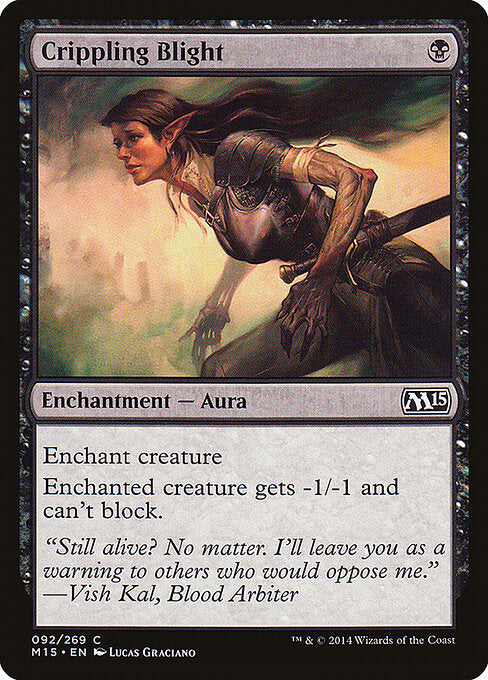 Crippling Blight (92) (Foil) - Magic 2015 - Game On