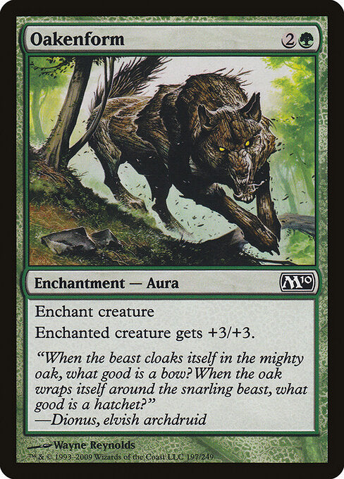 Oakenform (197) - Magic 2010 - Game On