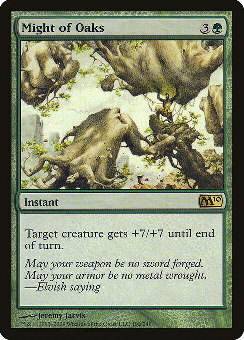 Might of Oaks (192) - Magic 2010 - Game On
