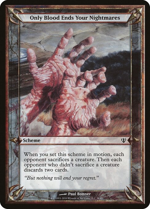 Only Blood Ends Your Nightmares (34★) - OVERSIZE - Archenemy Schemes - Game On