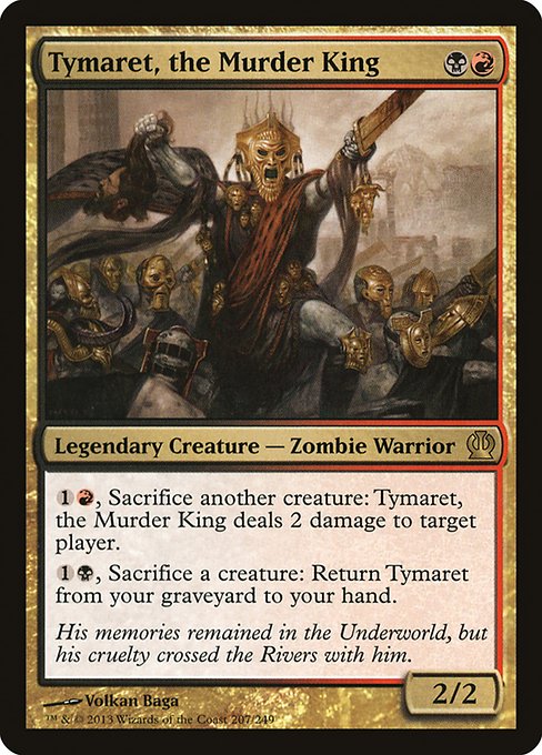Tymaret, the Murder King (207) - Theros - Game On