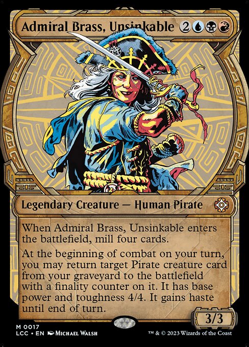Admiral Brass, Unsinkable (17) - SHOWCASE - The Lost Caverns of Ixalan Commander - Game On