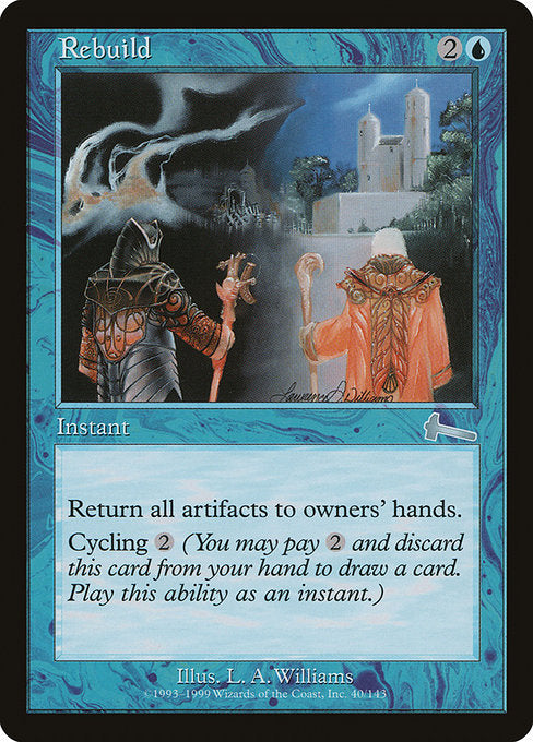 Rebuild (40) (Foil) - Urza's Legacy - Game On