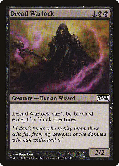 Dread Warlock (94) - Magic 2010 - Game On