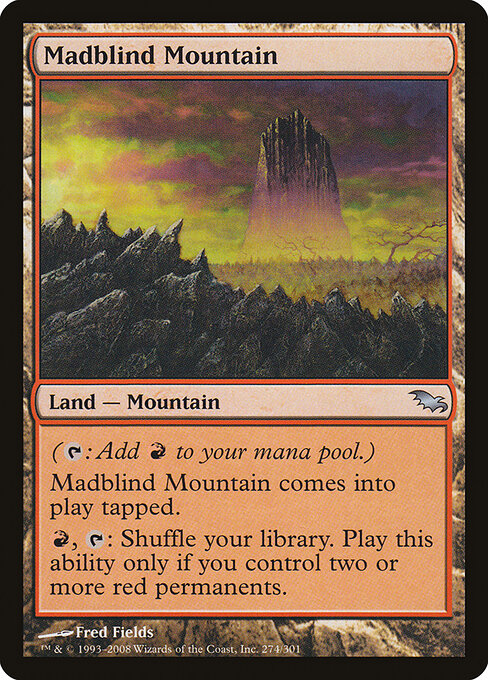 Madblind Mountain (274) - Shadowmoor - Game On