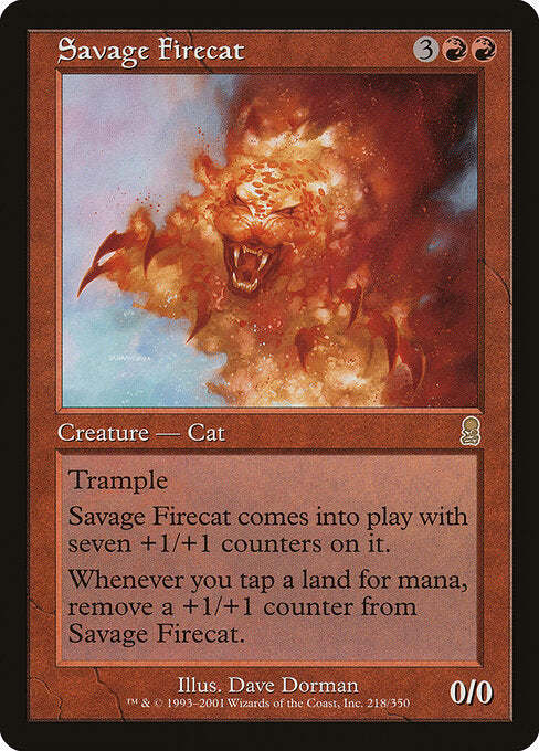 Savage Firecat (218) - Odyssey - Game On