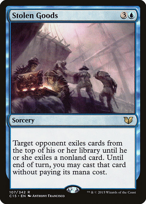 Stolen Goods (107) - Commander 2015 - Game On