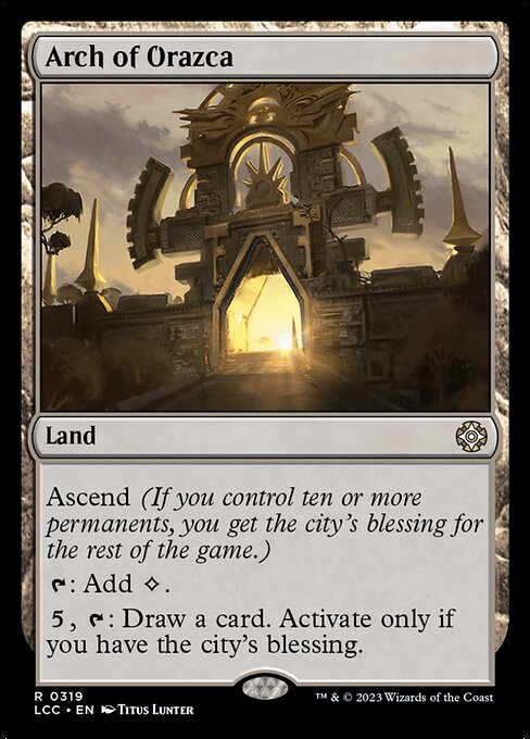 Arch of Orazca (319) - The Lost Caverns of Ixalan Commander - Game On