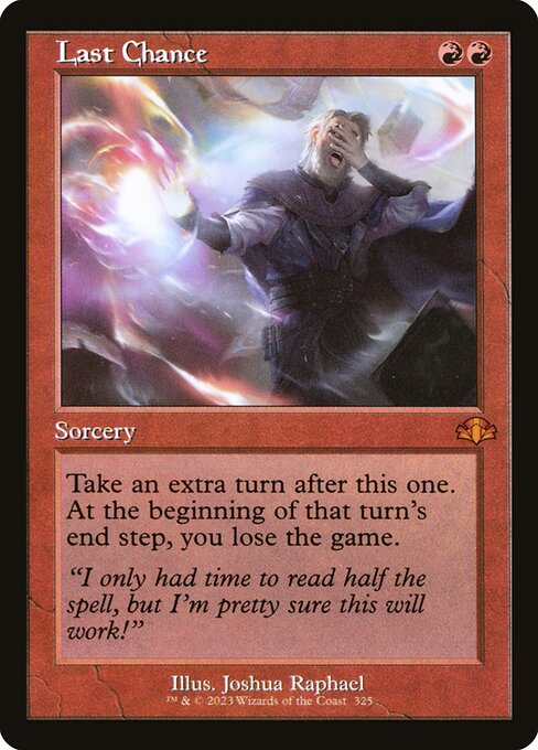 Last Chance (325) - Dominaria Remastered - Game On