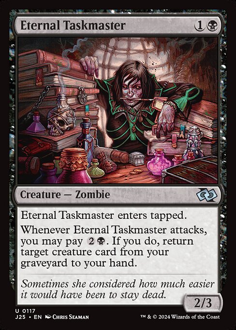 Eternal Taskmaster (117) - Foundations Jumpstart - Game On