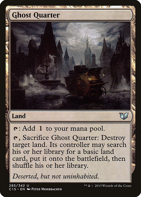 Ghost Quarter (285) - Commander 2015 - Game On