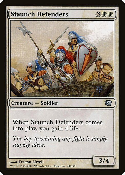Staunch Defenders (49★) - Eighth Edition - Game On