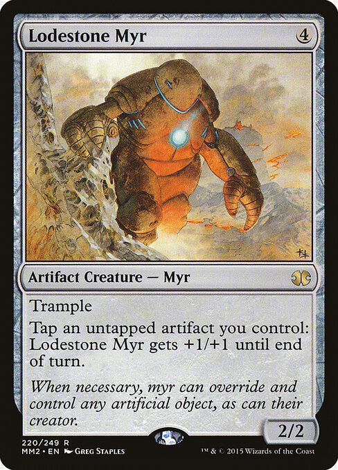 Lodestone Myr (220) - Modern Masters 2015 - Game On