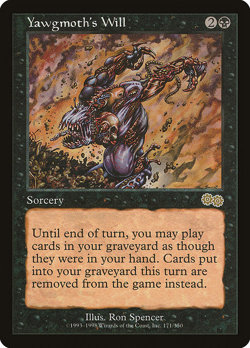 Yawgmoth's Will (171) - Urza's Saga - Game On