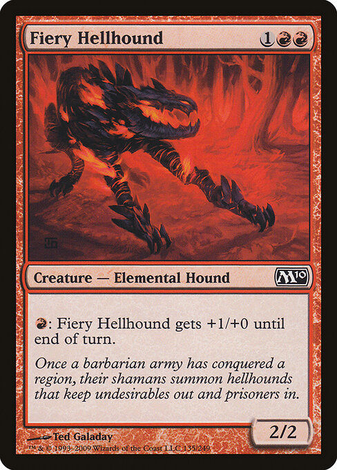 Fiery Hellhound (135) - Magic 2010 - Game On
