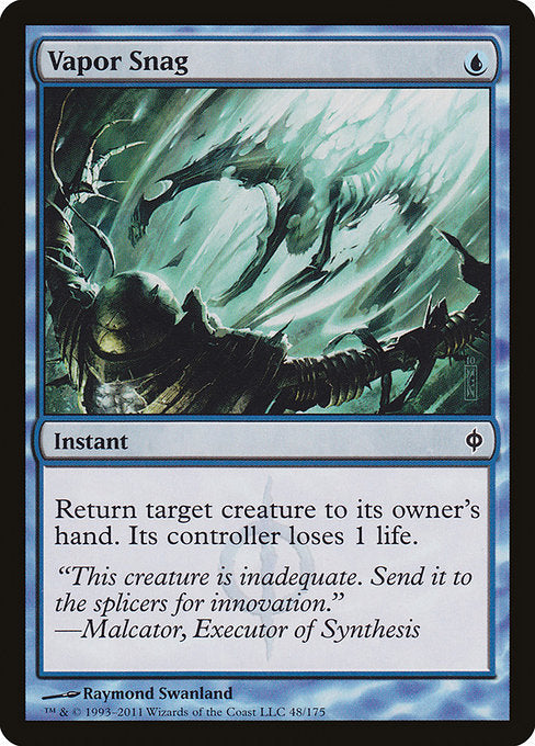 Vapor Snag (48) - New Phyrexia - Game On