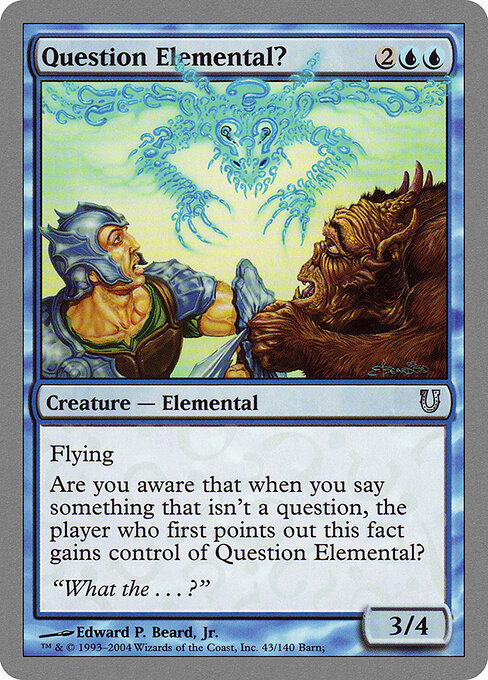 Question Elemental? (43) - Unhinged - Game On