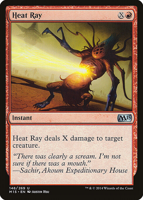 Heat Ray (148) - Magic 2015 - Game On
