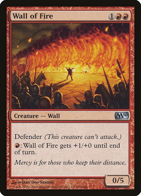 Wall of Fire (162) - Magic 2010 - Game On