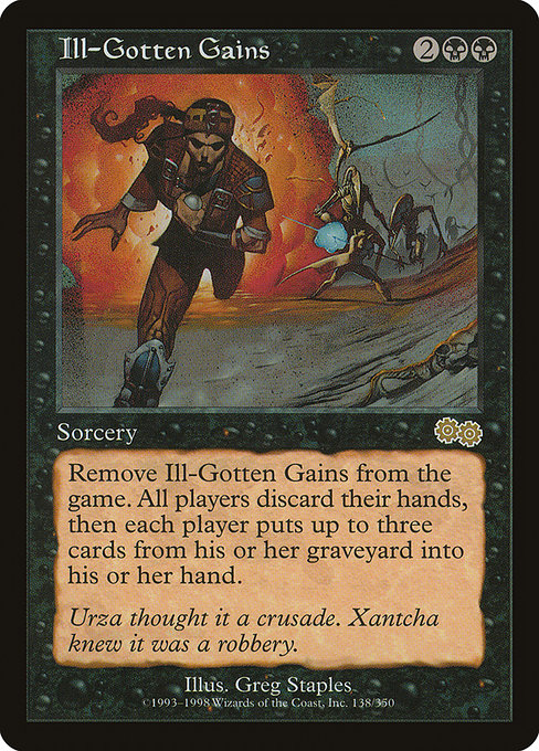 Ill-Gotten Gains (138) - Urza's Saga - Game On