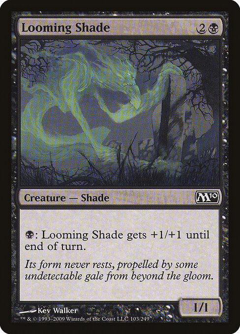 Looming Shade (103) - Magic 2010 - Game On