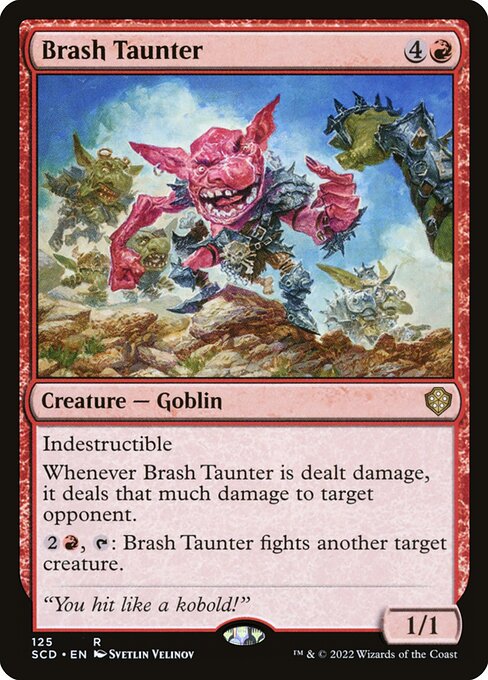Brash Taunter (125) - Starter Commander Decks - Game On