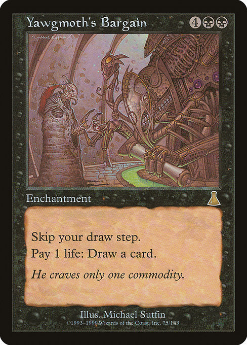 Yawgmoth's Bargain (75) (Foil) - Urza's Destiny - Game On