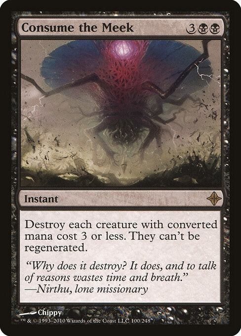 Consume the Meek (100) - Rise of the Eldrazi - Game On
