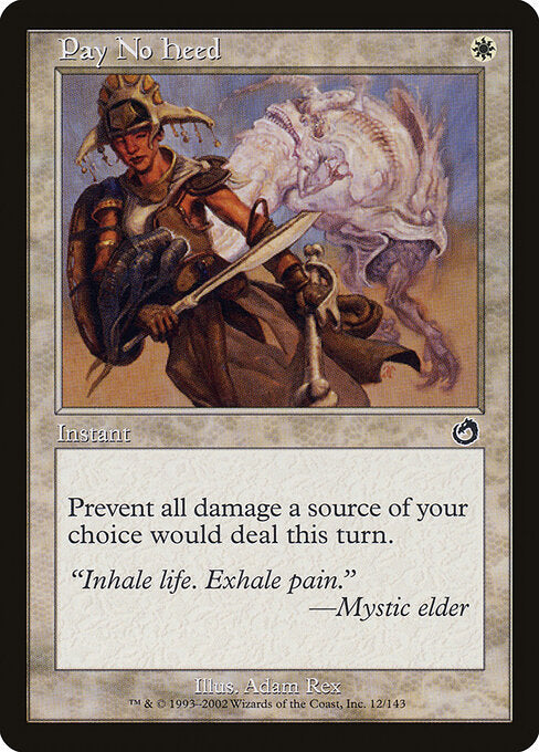 Pay No Heed (12) (Foil) - Torment - Game On