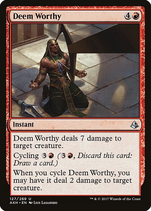 Deem Worthy (127) - Amonkhet - Game On