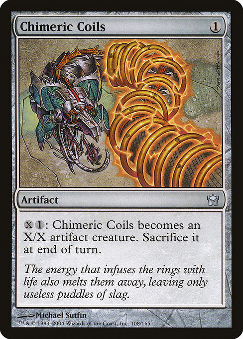 Chimeric Coils (108) - Fifth Dawn - Game On