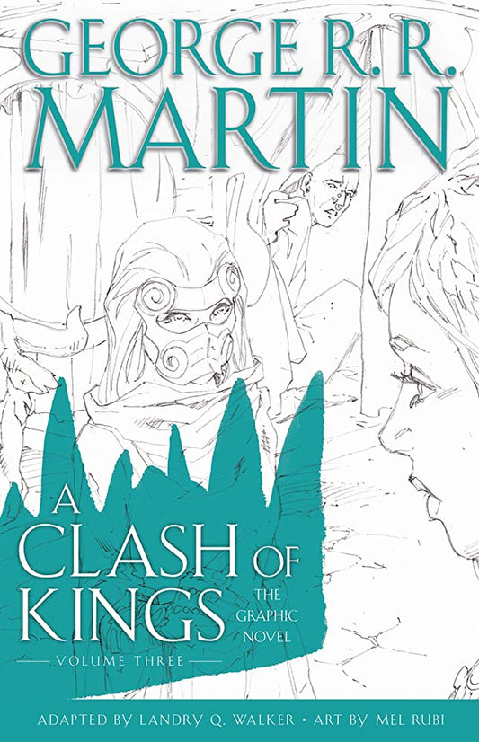 A Clash of Kings: The Graphic Novel: Volume Three - Game On