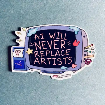 AI Will Never Replace Artists Sticker - Game On