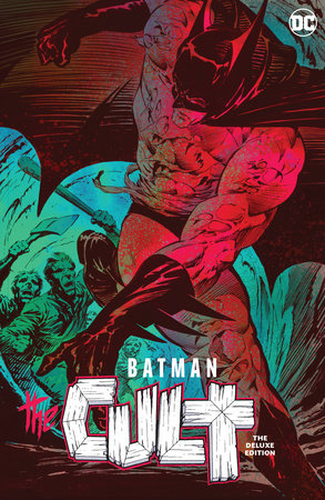 Batman: The Cult Deluxe Edition - Game On