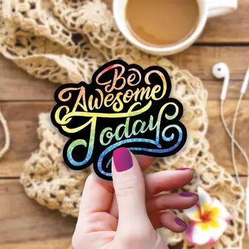 Be Awesome Today Sticker - Game On