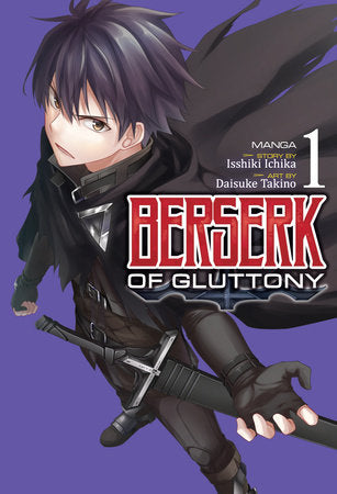 Berserk Of Gluttony (Manga) Vol. 1 - Game On