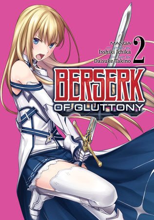 Berserk of Gluttony (Manga) Vol. 2 - Game On