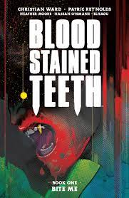 Blood Stained Teeth TP Vol 1 - Game On
