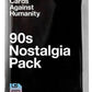 CAH: 90's Nostalgia Pack - Party Games - Game On