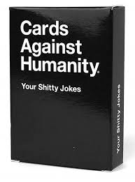 CAH: Your Shitty Jokes - Party Games - Game On