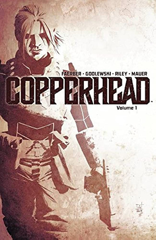 Copperhead Vol 1 A New Sheriff - Game On