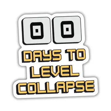 Days to Level Collapse Sticker - Game On